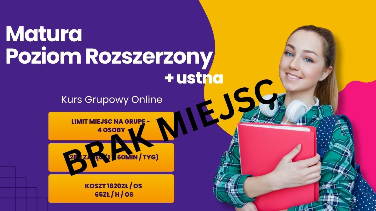 Kurs przygotowujący do matury rozszerzonej i ustnej – online